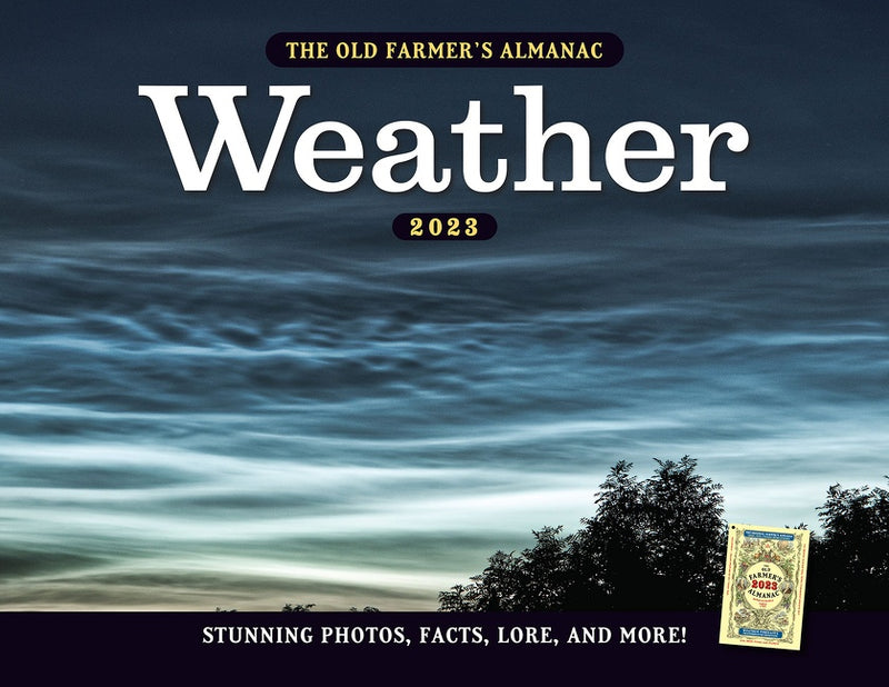 The 2023 Old Farmerâ€™s Almanac Weather Calendar