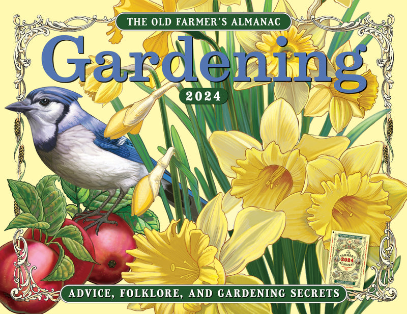 The 2024 Old Farmerâ€™s Almanac Gardening Calendar