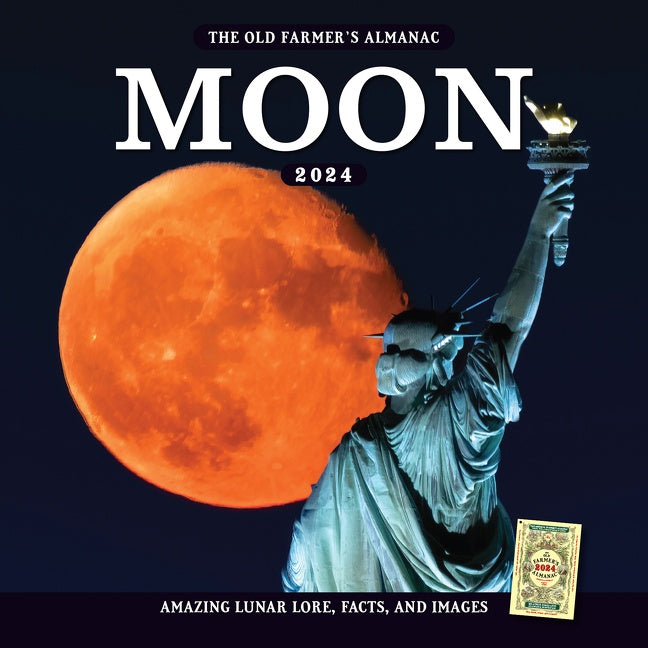 The 2024 Old Farmerâ€™s Almanac Moon Calendar