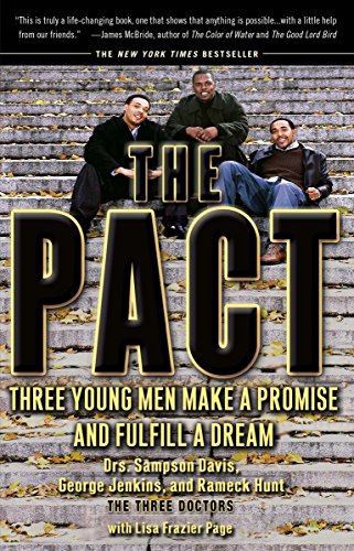 The Pact: Three Young Men Make a Promise and Fulfill a Dream [Paperback] Davis, Sampson; Jenkins, George; Hunt, Rameck and Page, Lisa Frazier