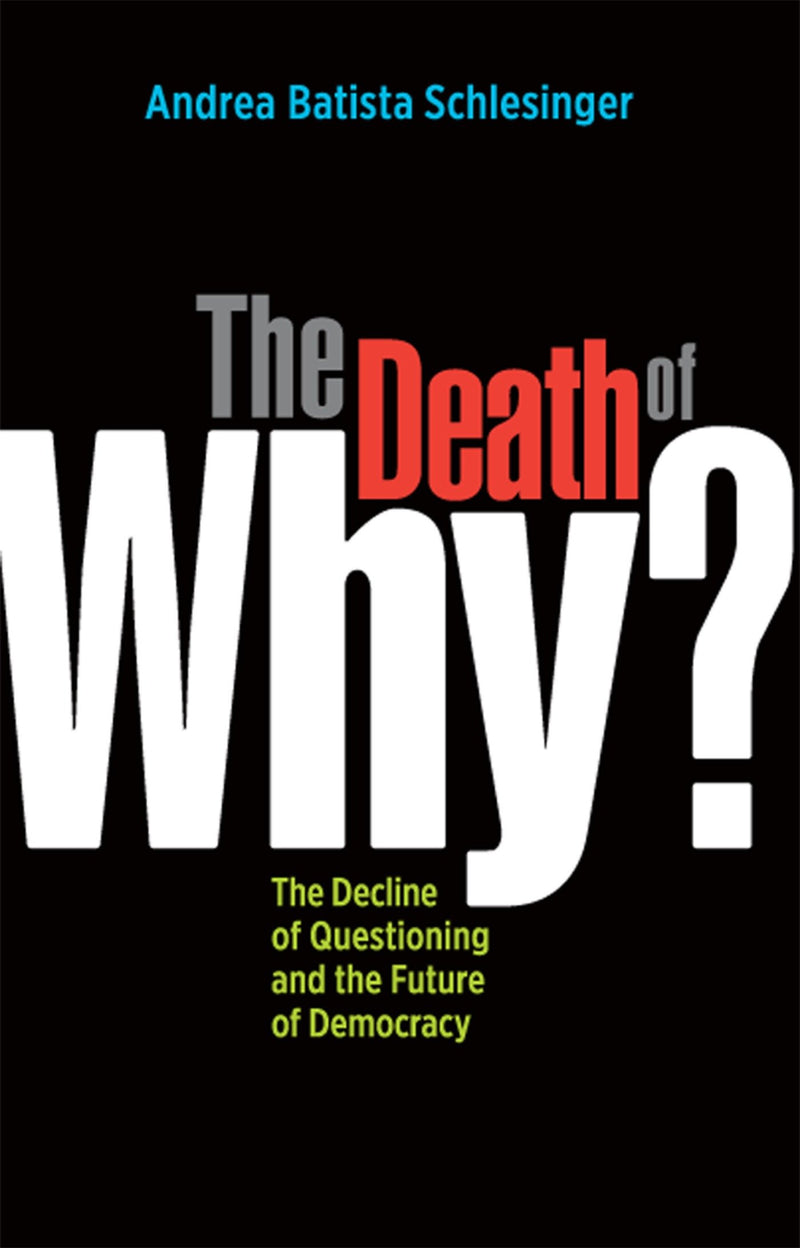 The Death of Why?