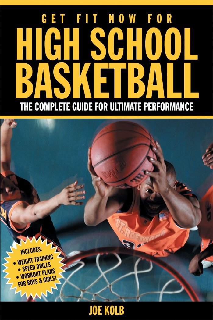 Get Fit Now For High School Basketball