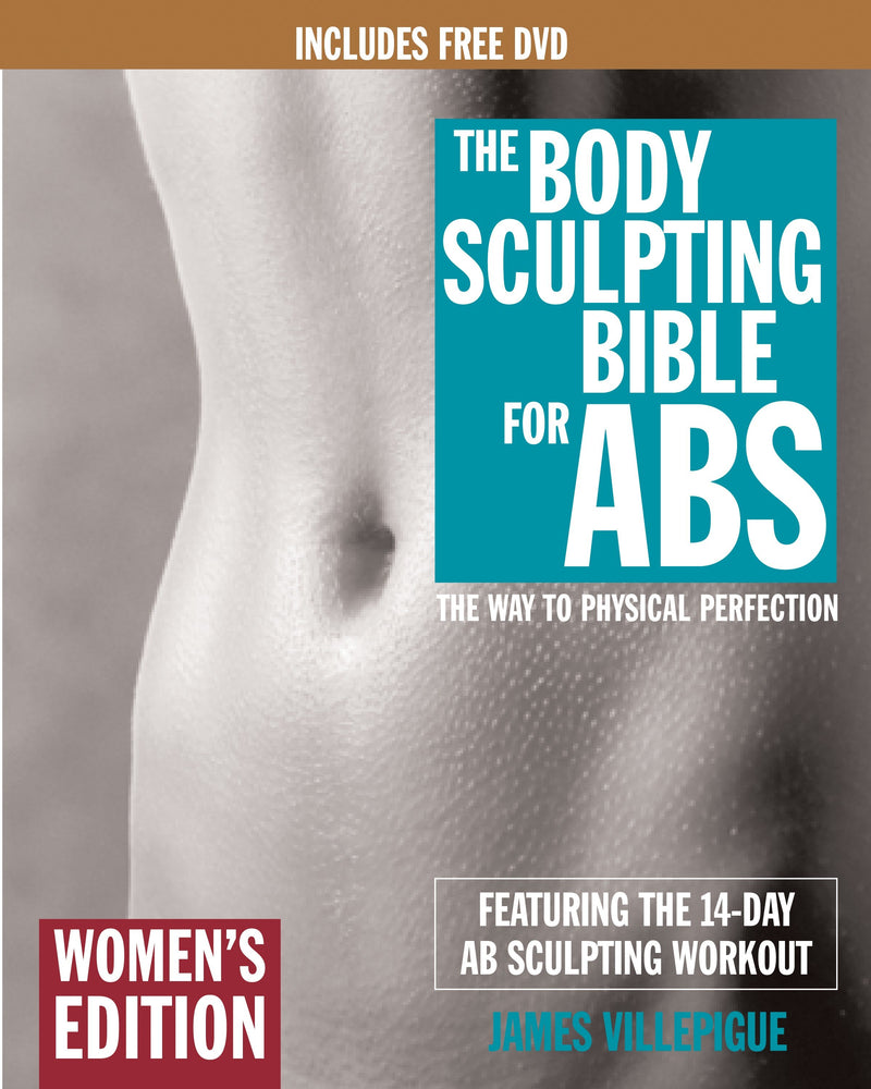 The Body Sculpting Bible for Abs: Women's Edition, Deluxe Edition