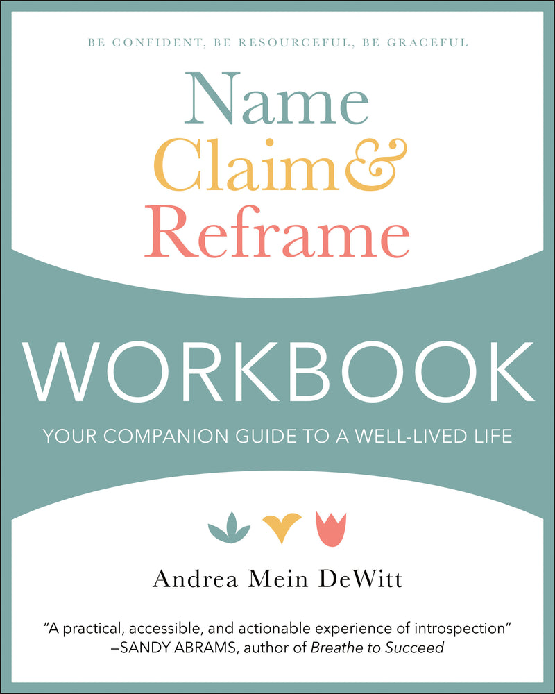 Name, Claim & Reframe Workbook