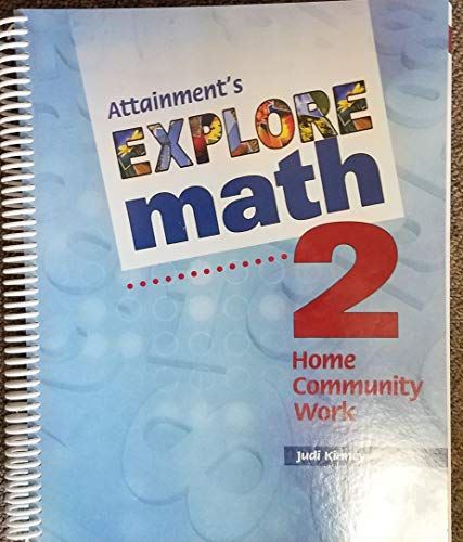 Explore Math 2 Student [Textbook Binding] Attainment Company, Inc