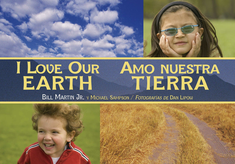 I Love Our Earth (Bilingual)