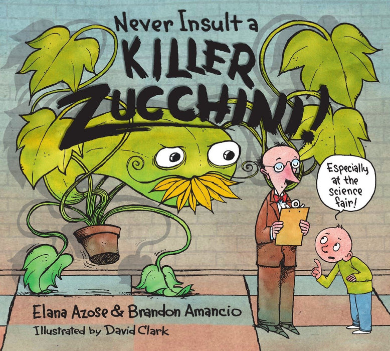 Never Insult a Killer Zucchini