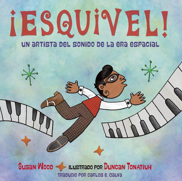 ¡Esquivel! Un artista del sonido de la era espacial / Esquivel! Space-Age Sound Artist