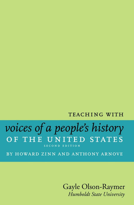 Teaching with Voices of a People's History of the United States