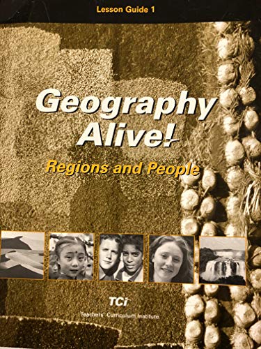 Geography Alive! Regions and People Lesson Guide 1 [Paperback] Teachers' Curriculum Institute