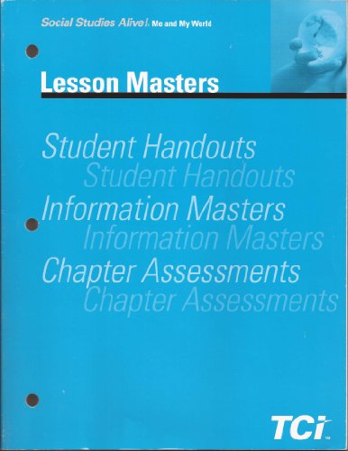 Lesson Masters for Social Studies Alive! Me and My World [Textbook Binding] Teachers' Curriculum Institute