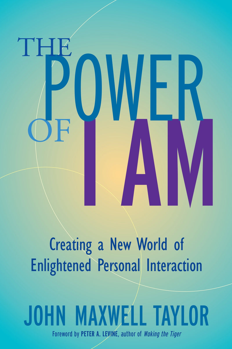 The Power of I Am