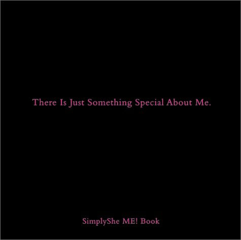 There Is Just Something Special About Me