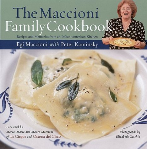 Maccioni Family Cookbook, The