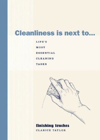 Cleanliness is Next to...