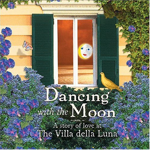 Dancing With Moon Story Of Love At Villa Della Luna