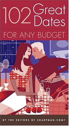 102 Great Dates For Any Budget