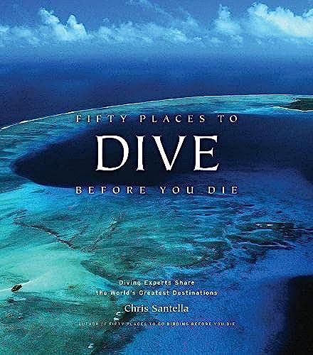 Fifty Places to Dive Before You Die