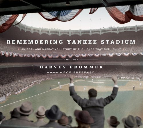 Remembering Yankee Stadium