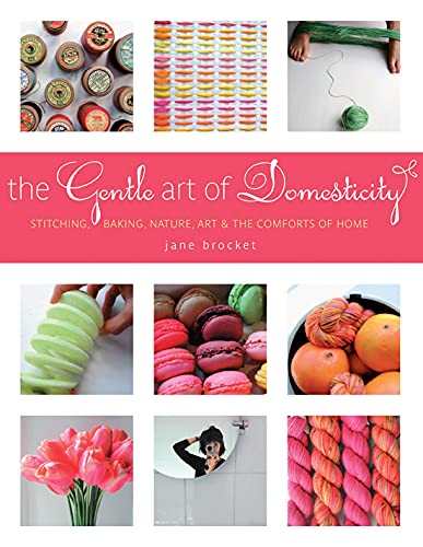 Gentle Art Of Domesticity
