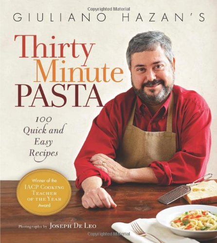 Giuliano Hazans Thirty Minute Pasta