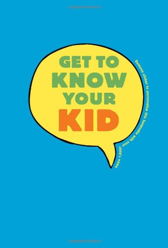 Get To Know Your Kid