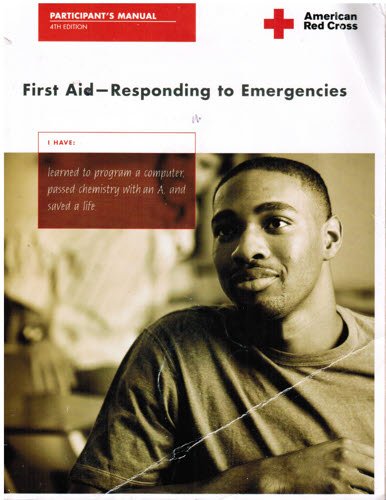American Red Cross First Aid: Responding To Emergencies [Paperback] American National Red Cross