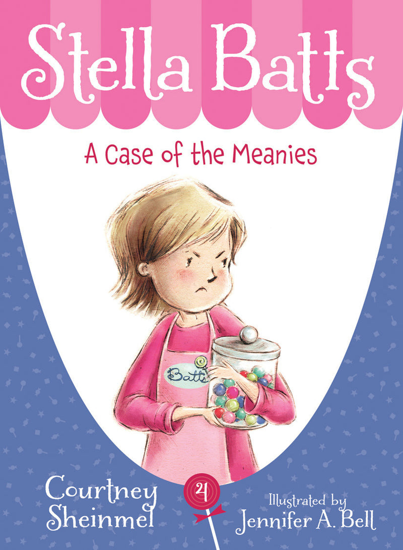 Stella Batts: A Case of the Meanies
