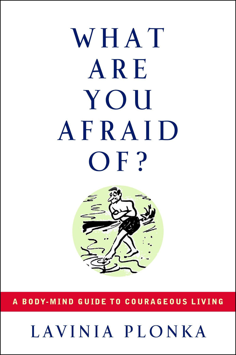 What Are You Afraid Of?