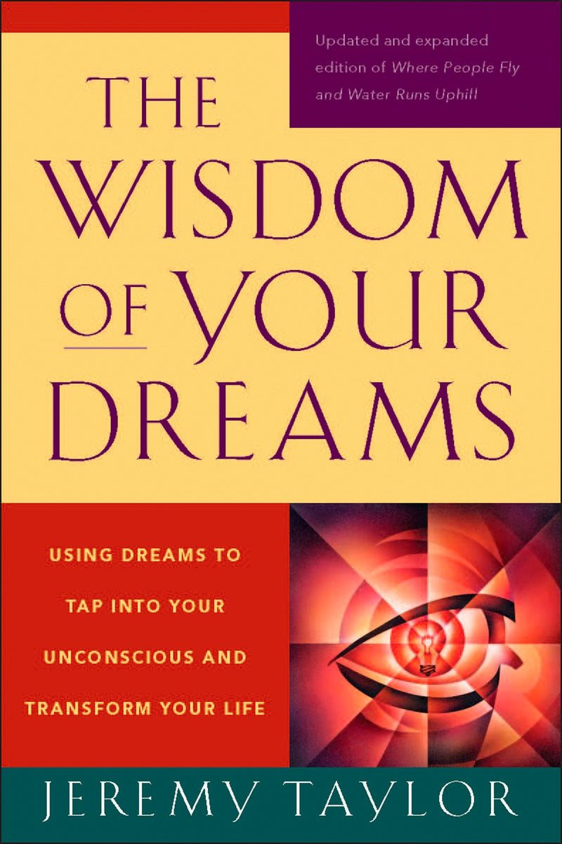 The Wisdom of Your Dreams
