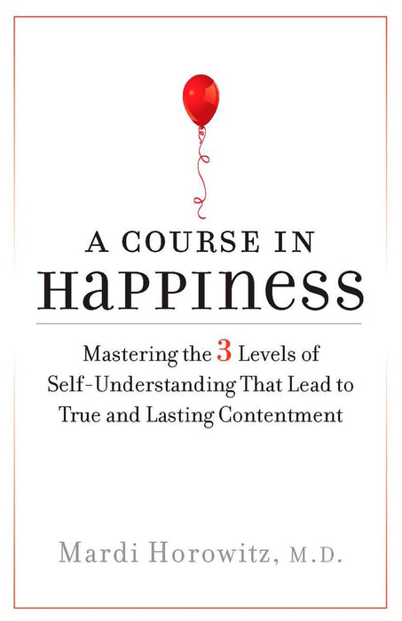 A Course in Happiness