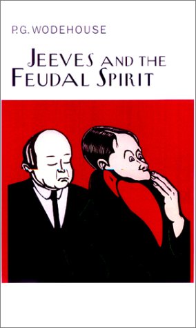 Jeeves & The Feudal Spirit