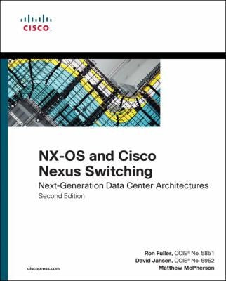 Nx Os & Cisco Nexus Switching 2e