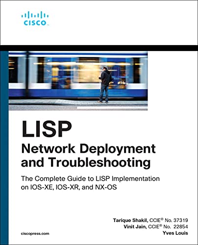 Lisp Network Deployment & Troubleshooting