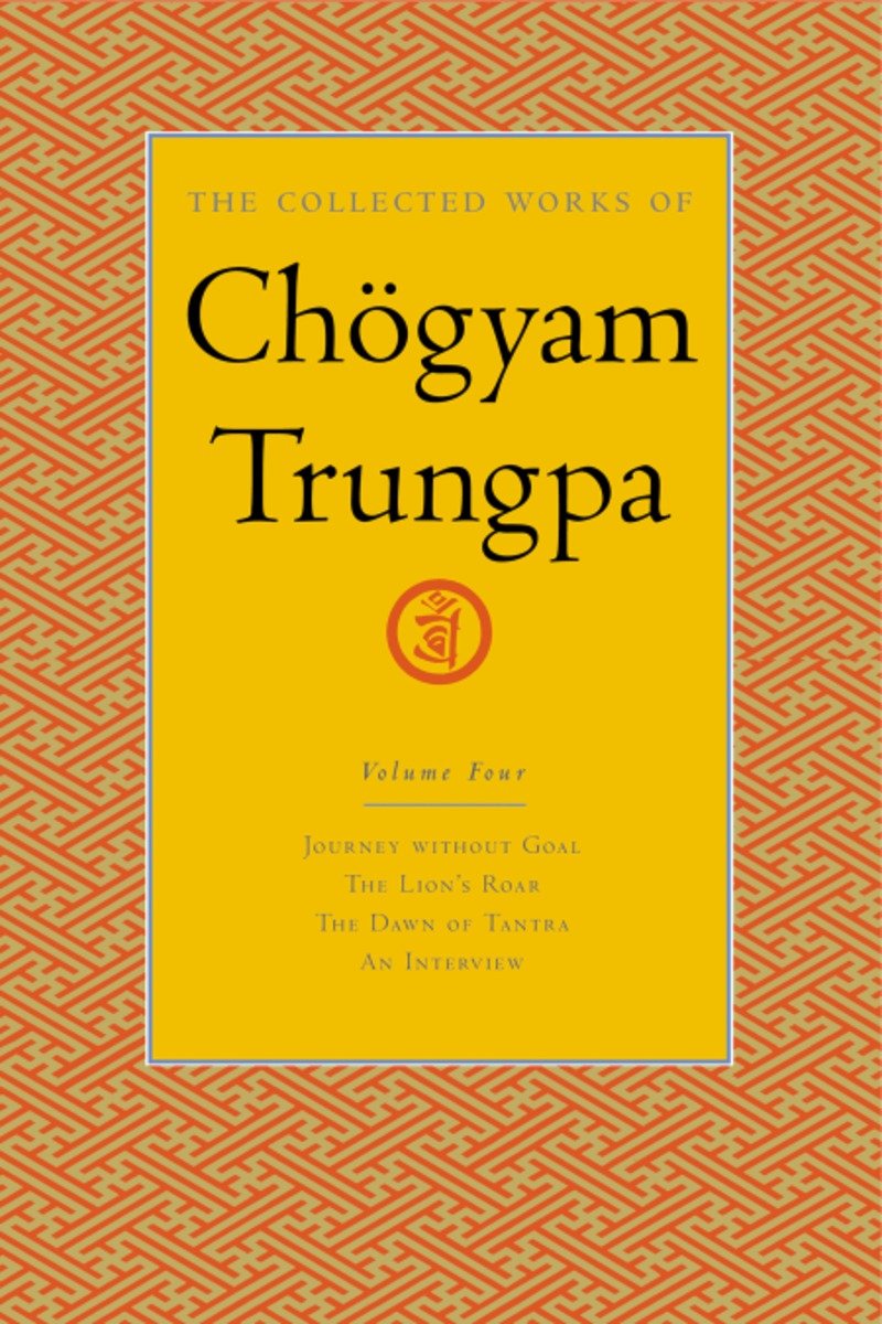 The Collected Works of ChÃ¶gyam Trungpa