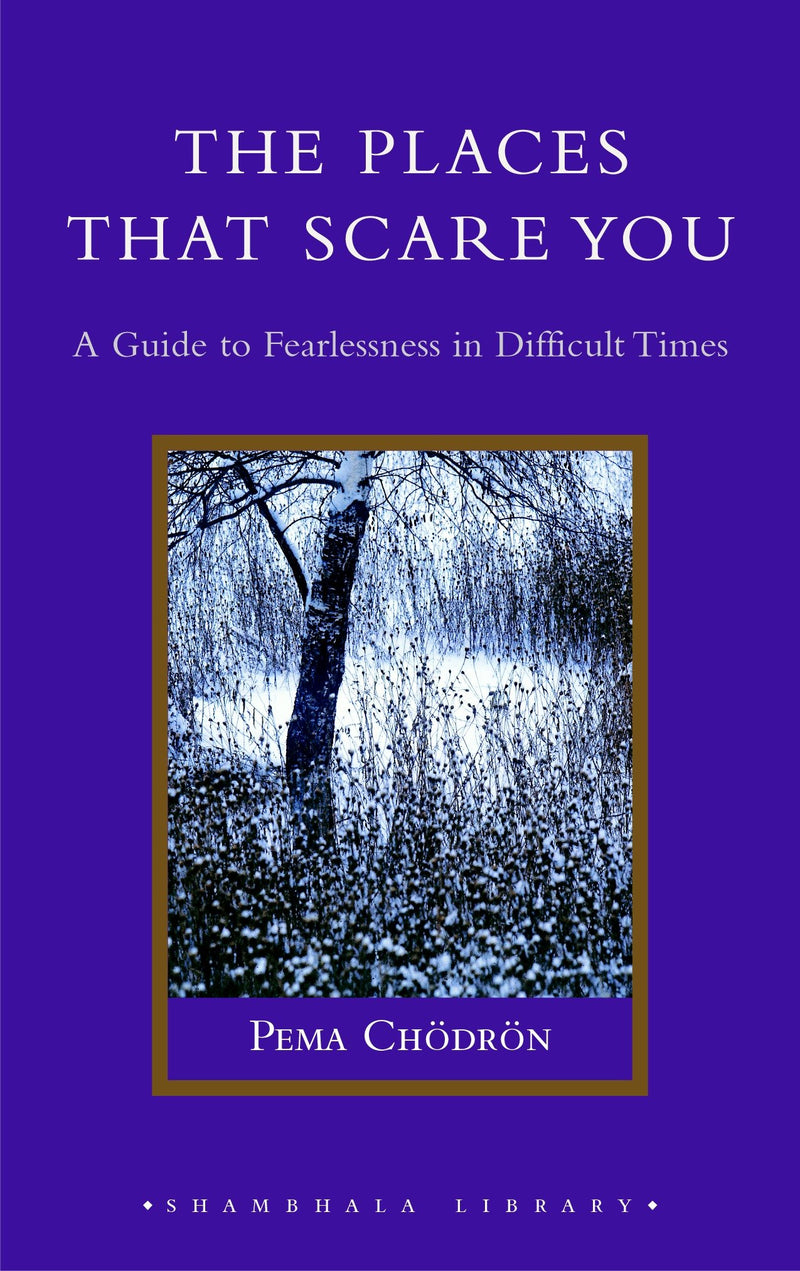 The Places That Scare You