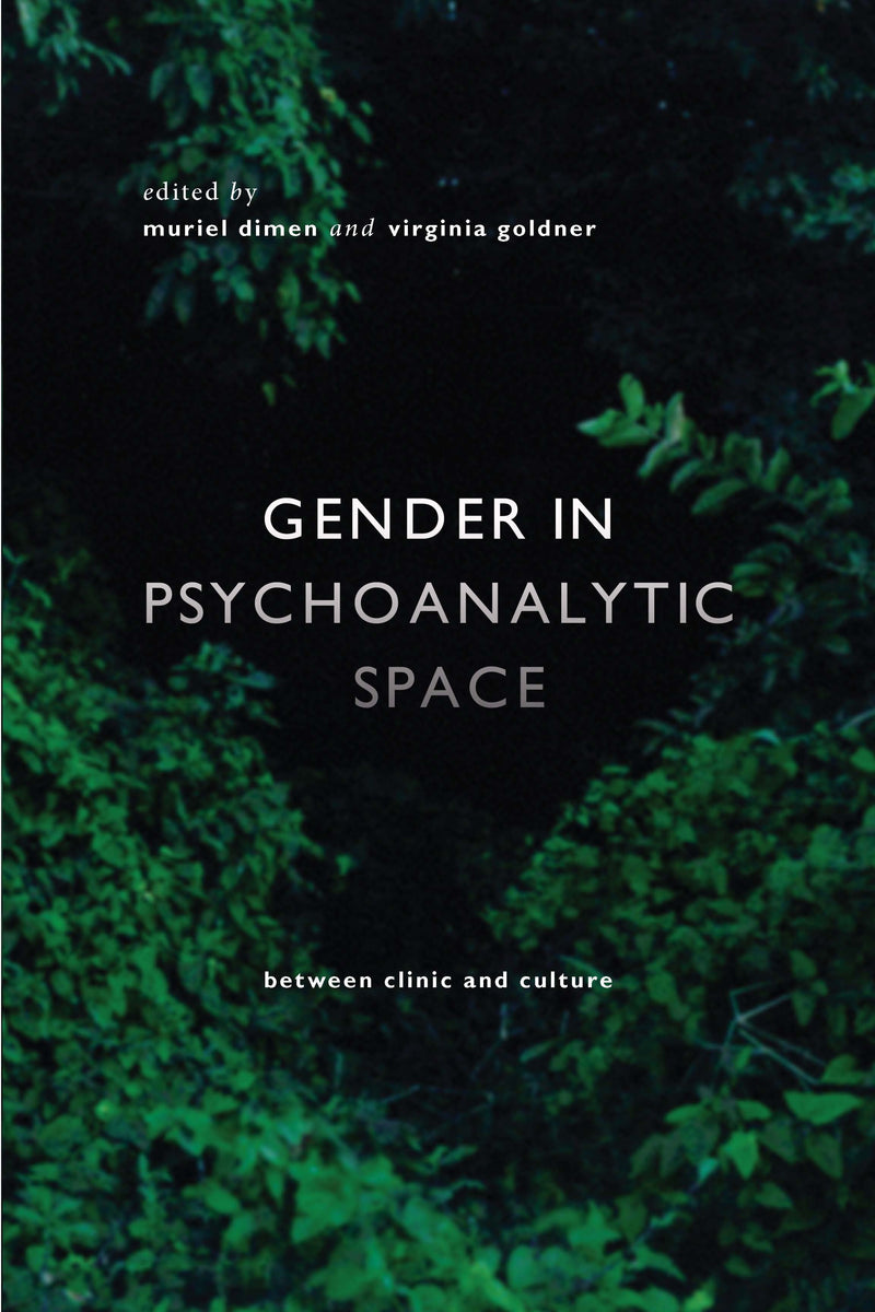 Gender in Psychoanalytic Space: Between clinic and culture