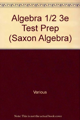 Saxon Algebra 1/2  Test Prep Grade 8