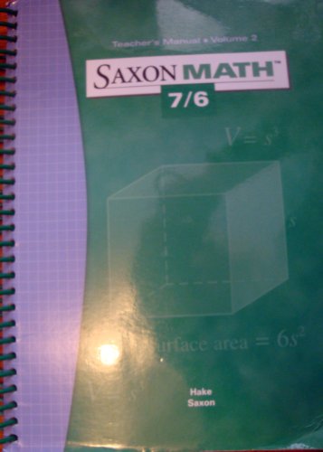 Saxon Math 7/6 - Teacher's Manual, Volume 2 [Spiral-bound] Hake Stephen