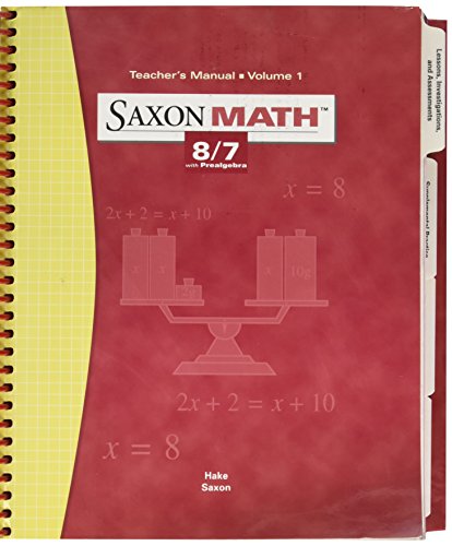 8/7 with PreAlgebra Teachers Manual Volume 1 (Saxon Math) [Spiral-bound] Hake, Saxon