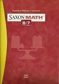 Saxon Math 8/7 with Prealgebra, Teacher's Manual, Vol. 2 [Paperback] stephen-hake-john-saxon