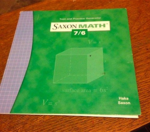 Saxon Math 7/6  Student Test & Practice Generator
