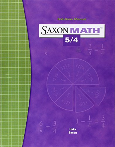 2004 Saxon Math 5/4 Solution Manual