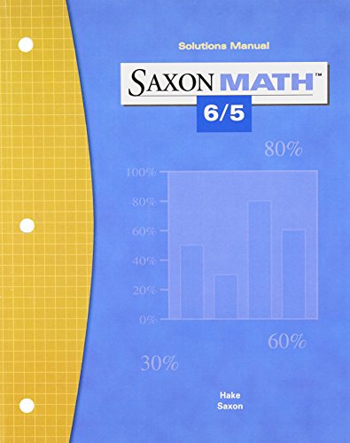 Saxon Math 6/5: Solution Manual 2004 [Paperback] Stephen Hake