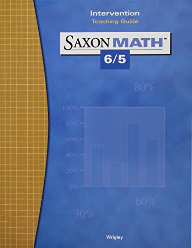 Saxon Math 6/5: Intervention Teaching Guide 2004 [Paperback] Hake