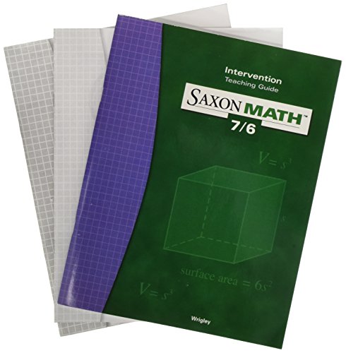 Saxon Math 7/6 Teaching Guide (Level 7/6) Intervention 2000