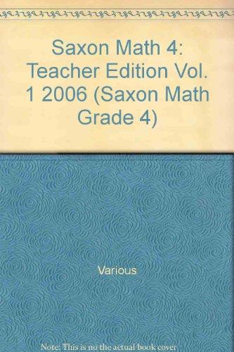 Saxon Math 4  Teacher Edition Vol. 1 2006