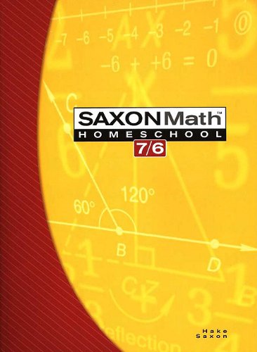 Saxon Math 7/6 Homeschool Student Edition 4th Edition 2005