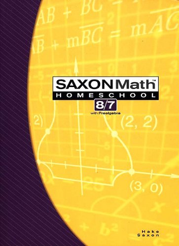 Saxon Math 8/7 Homeschool Student Edition 3rd Edition 2005