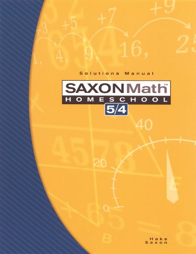 Saxon Math 5/4 Homeschool Solution Manual 3rd Edition 2005